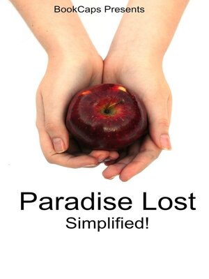 cover image of Paradise Lost Simplified! (Includes Modern Translation, Study Guide, Historical Context, Biography, and Character Index)